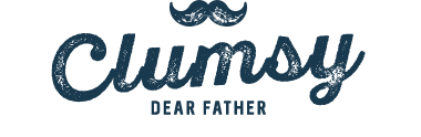 Clumsy dear FATHER
